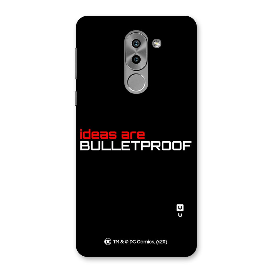Vendetta Ideas are Bulletproof Back Case for Honor 6X