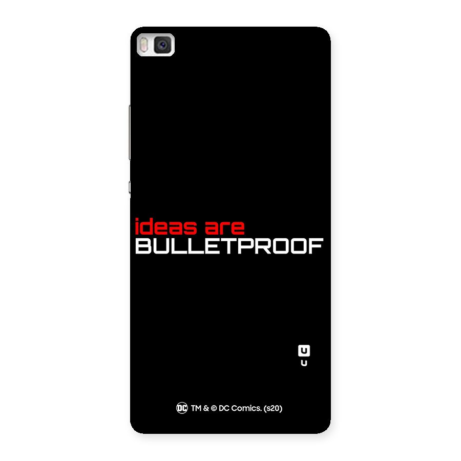 Vendetta Ideas are Bulletproof Back Case for Huawei P8