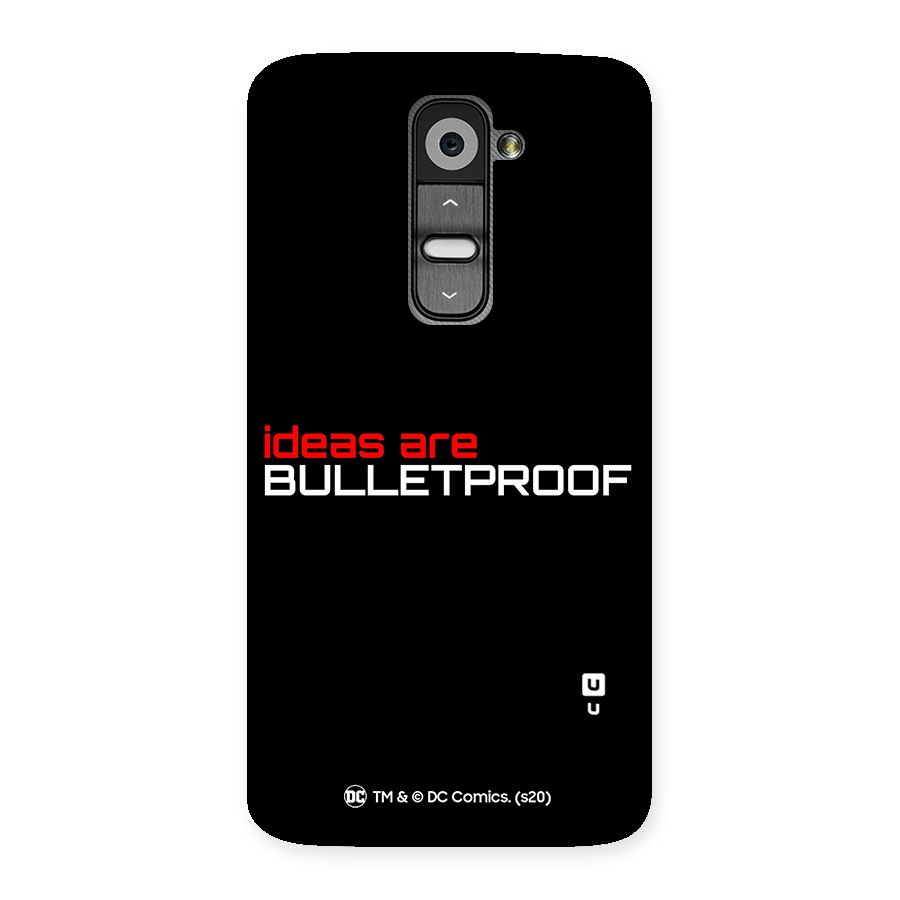 Vendetta Ideas are Bulletproof Back Case for LG G2
