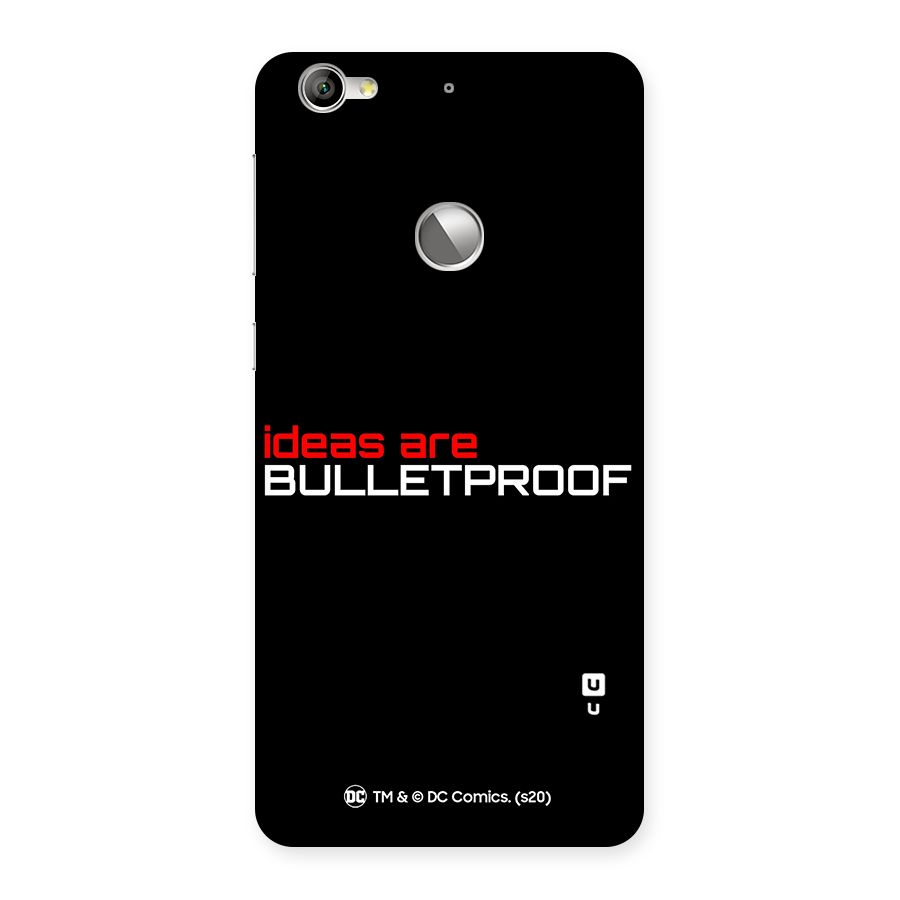 Vendetta Ideas are Bulletproof Back Case for LeTV Le 1s