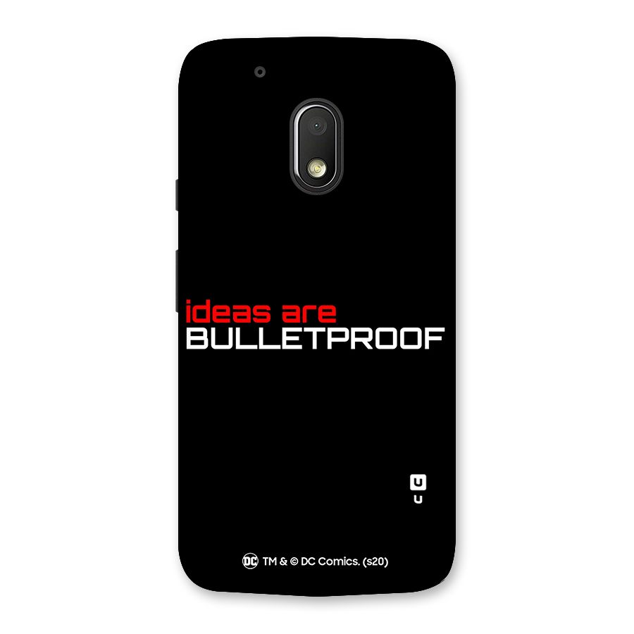 Vendetta Ideas are Bulletproof Back Case for Moto G4 Play