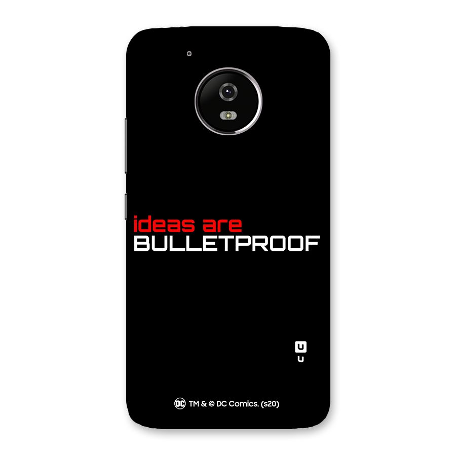 Vendetta Ideas are Bulletproof Back Case for Moto G5