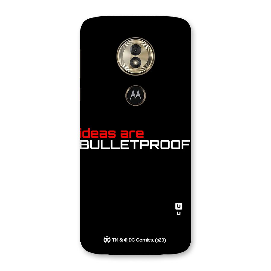 Vendetta Ideas are Bulletproof Back Case for Moto G6 Play