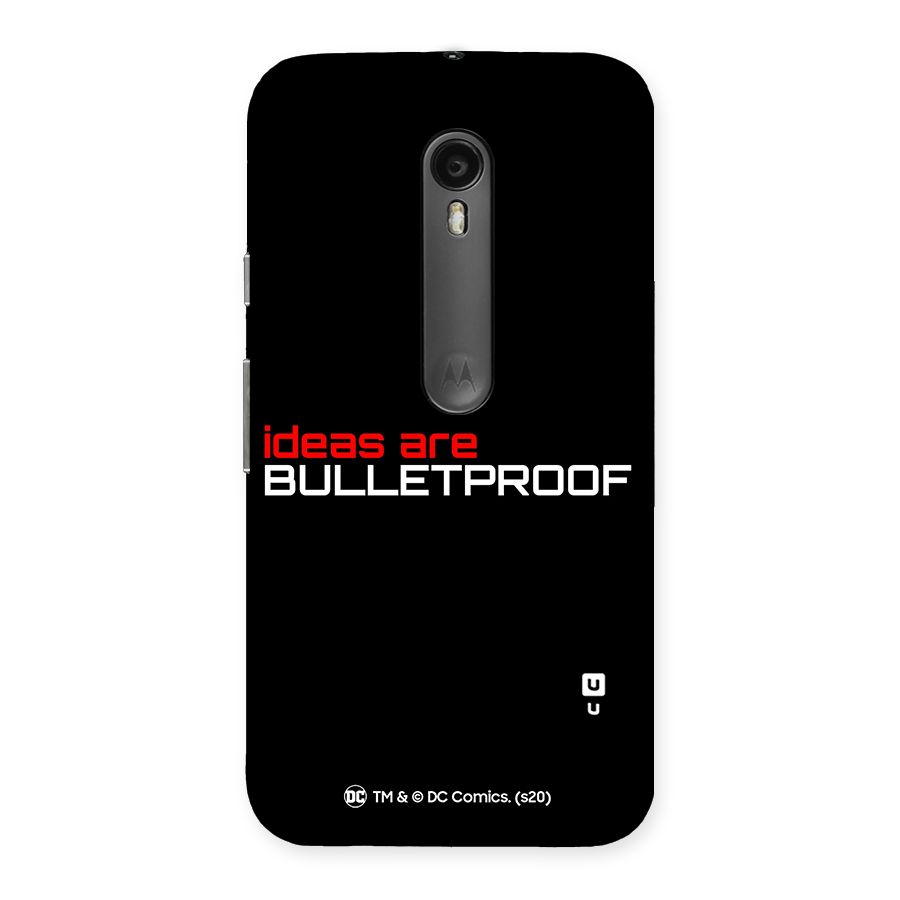 Vendetta Ideas are Bulletproof Back Case for Moto G Turbo