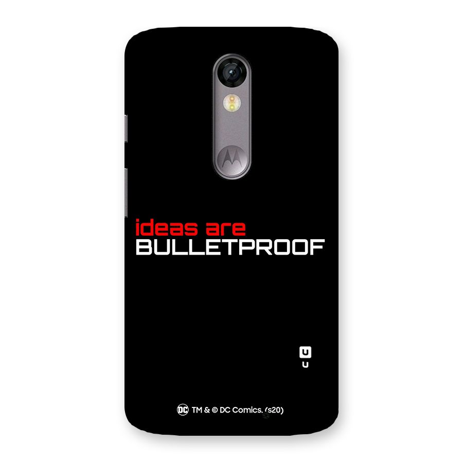 Vendetta Ideas are Bulletproof Back Case for Moto X Force