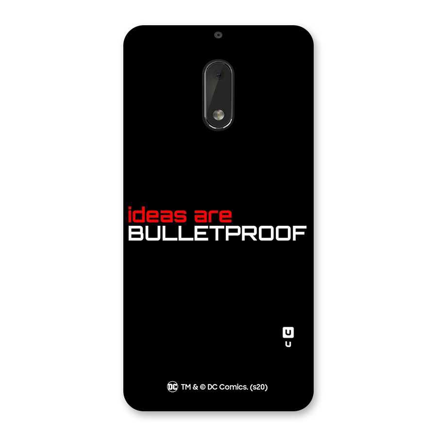 Vendetta Ideas are Bulletproof Back Case for Nokia 6