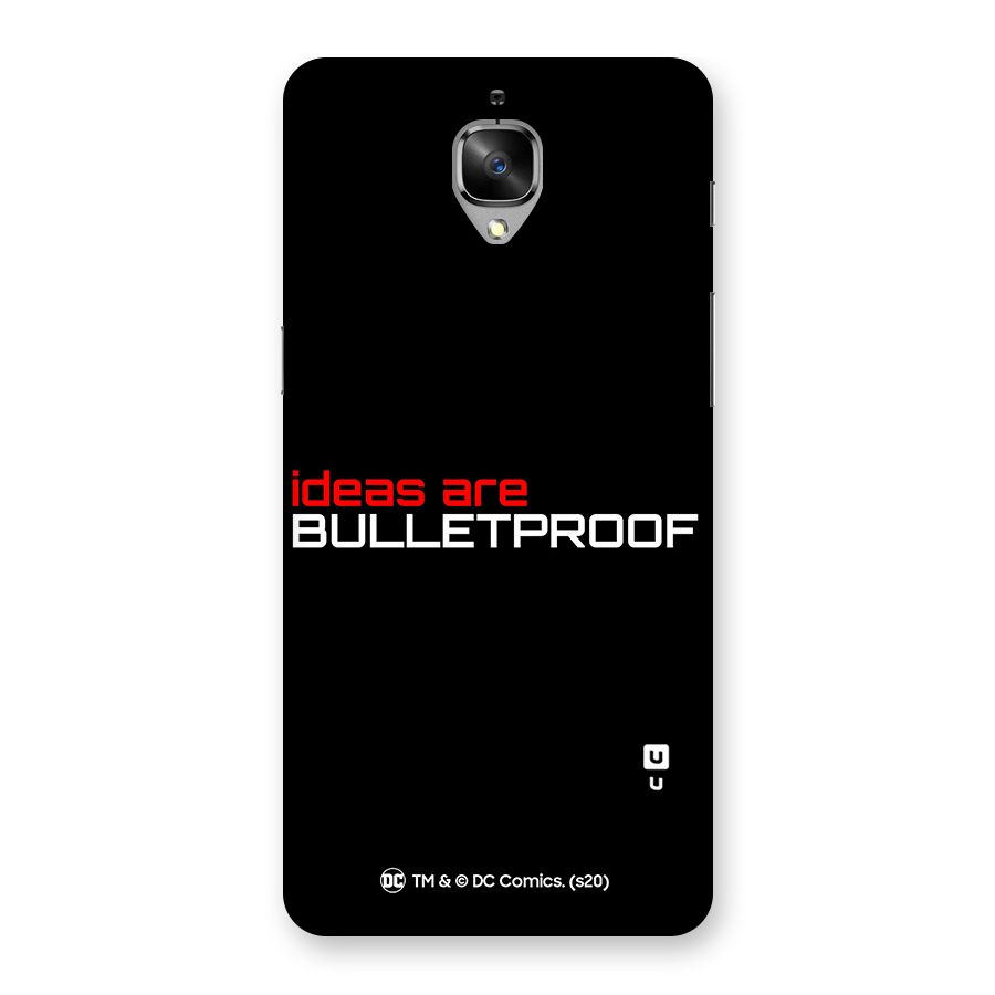 Vendetta Ideas are Bulletproof Back Case for OnePlus 3T