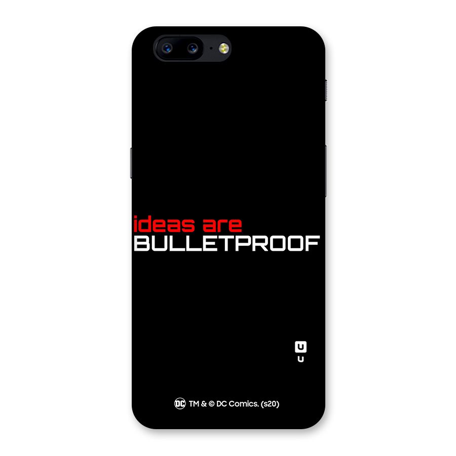 Vendetta Ideas are Bulletproof Back Case for OnePlus 5