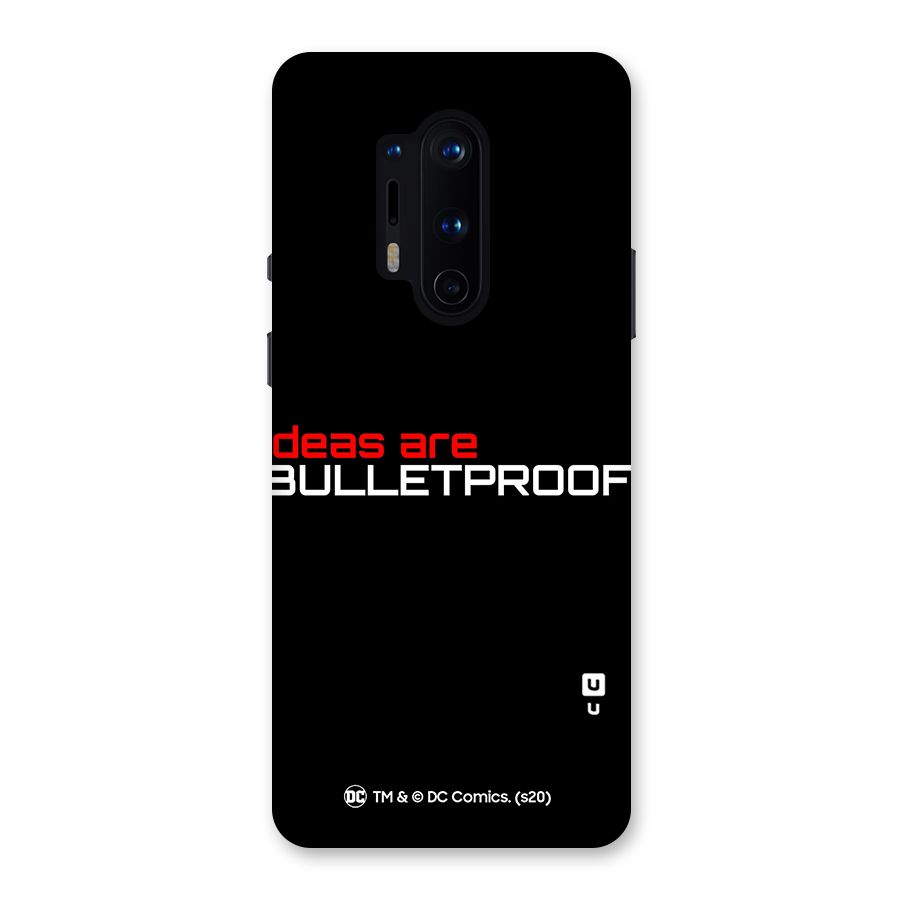 Vendetta Ideas are Bulletproof Back Case for OnePlus 8 Pro