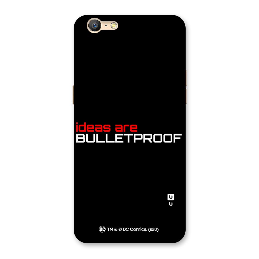 Vendetta Ideas are Bulletproof Back Case for Oppo A57