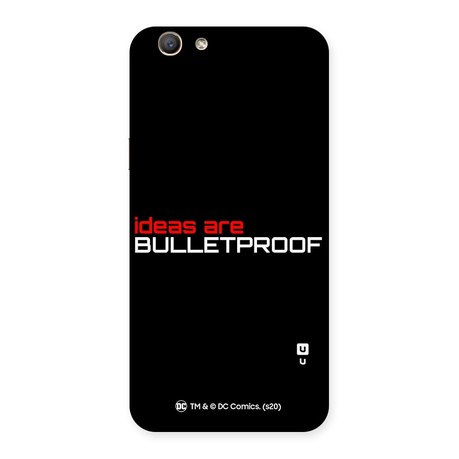 Vendetta Ideas are Bulletproof Back Case for Oppo F1s