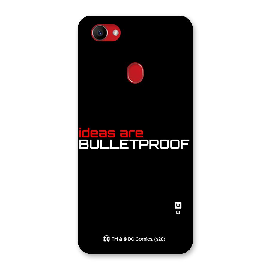 Vendetta Ideas are Bulletproof Back Case for Oppo F7