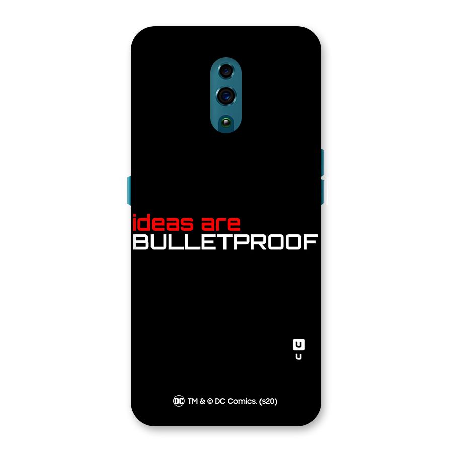 Vendetta Ideas are Bulletproof Back Case for Oppo Reno