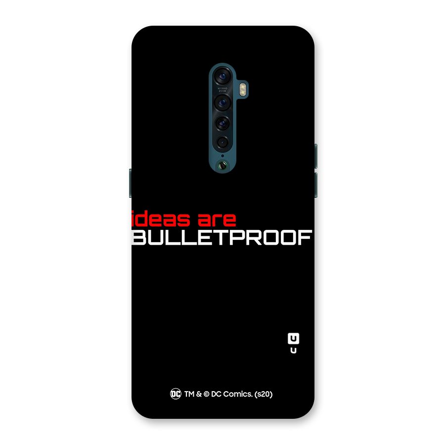 Vendetta Ideas are Bulletproof Back Case for Oppo Reno2