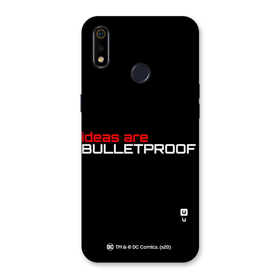 Vendetta Ideas are Bulletproof Back Case for Realme 3i