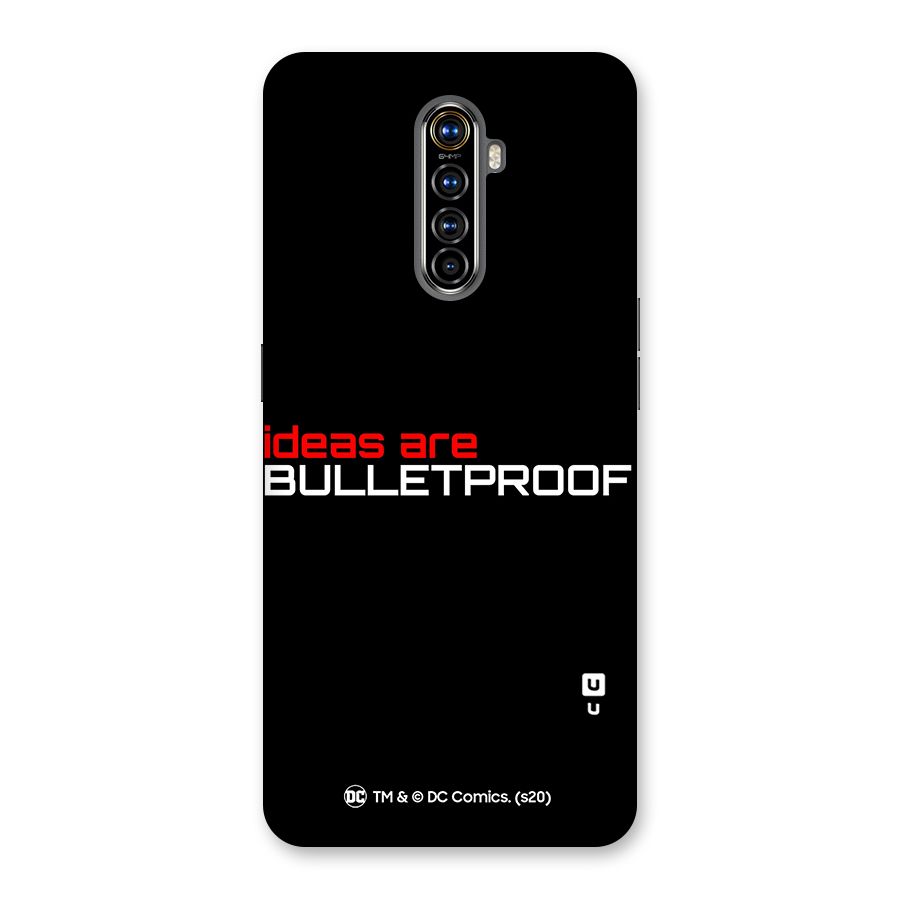 Vendetta Ideas are Bulletproof Back Case for Realme X2 Pro