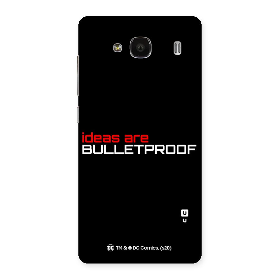 Vendetta Ideas are Bulletproof Back Case for Redmi 2