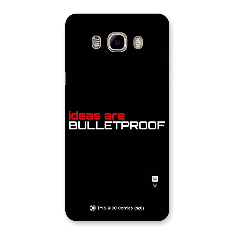 Vendetta Ideas are Bulletproof Back Case for Samsung Galaxy J7 2016