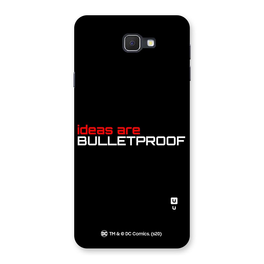 Vendetta Ideas are Bulletproof Back Case for Samsung Galaxy J7 Prime