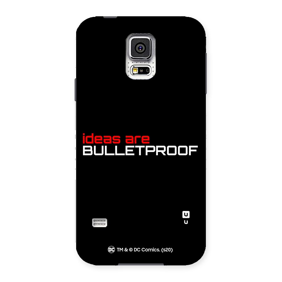 Vendetta Ideas are Bulletproof Back Case for Samsung Galaxy S5