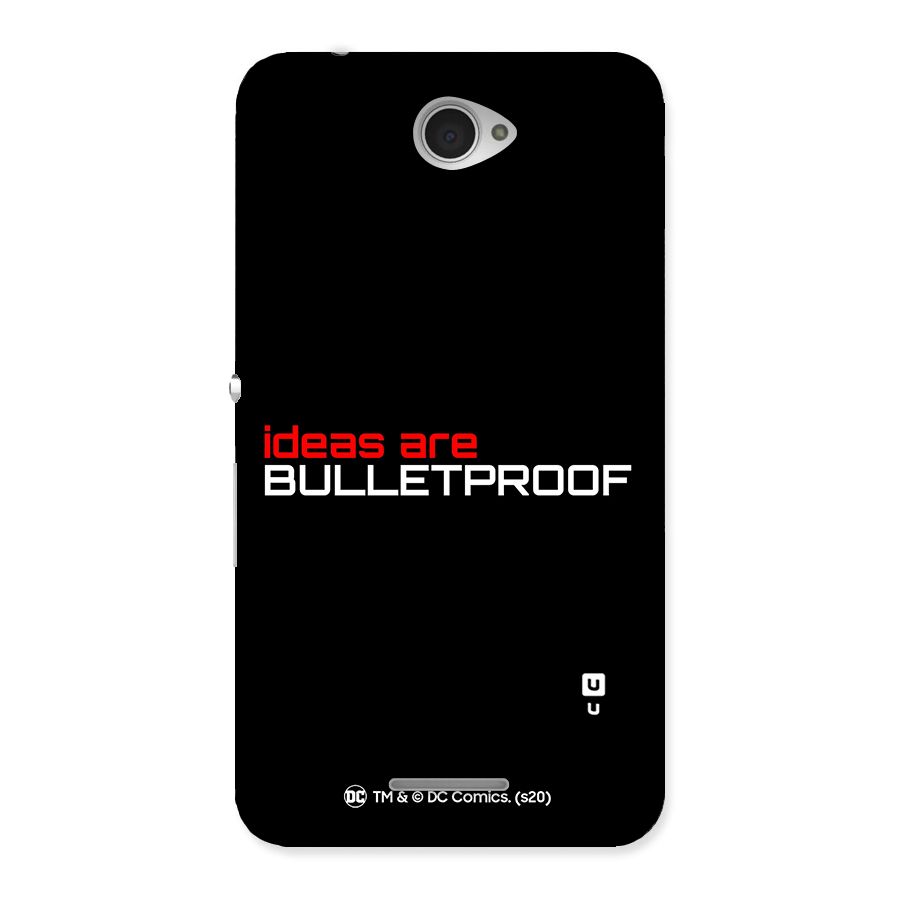 Vendetta Ideas are Bulletproof Back Case for Sony Xperia E4