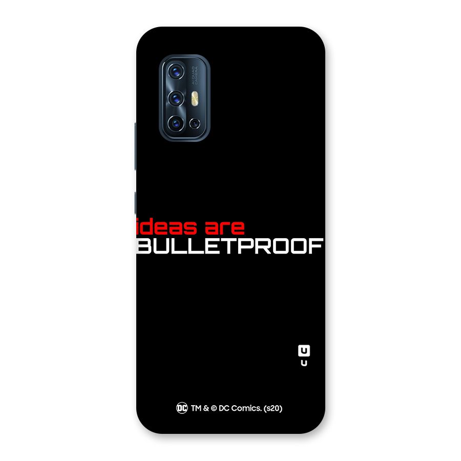 Vendetta Ideas are Bulletproof Back Case for Vivo V17