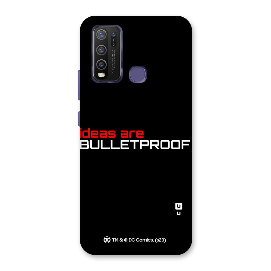 Vendetta Ideas are Bulletproof Back Case for Vivo Y50