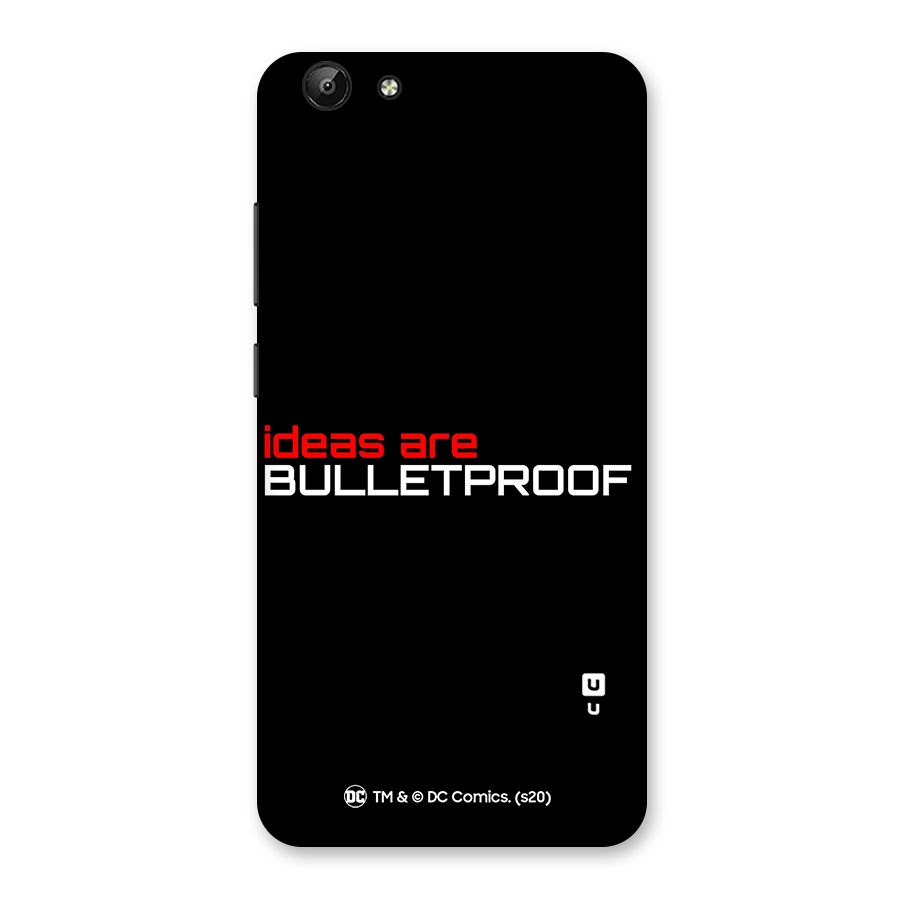 Vendetta Ideas are Bulletproof Back Case for Vivo Y69