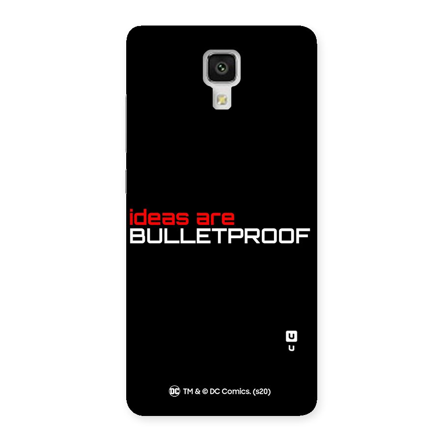 Vendetta Ideas are Bulletproof Back Case for Xiaomi Mi 4