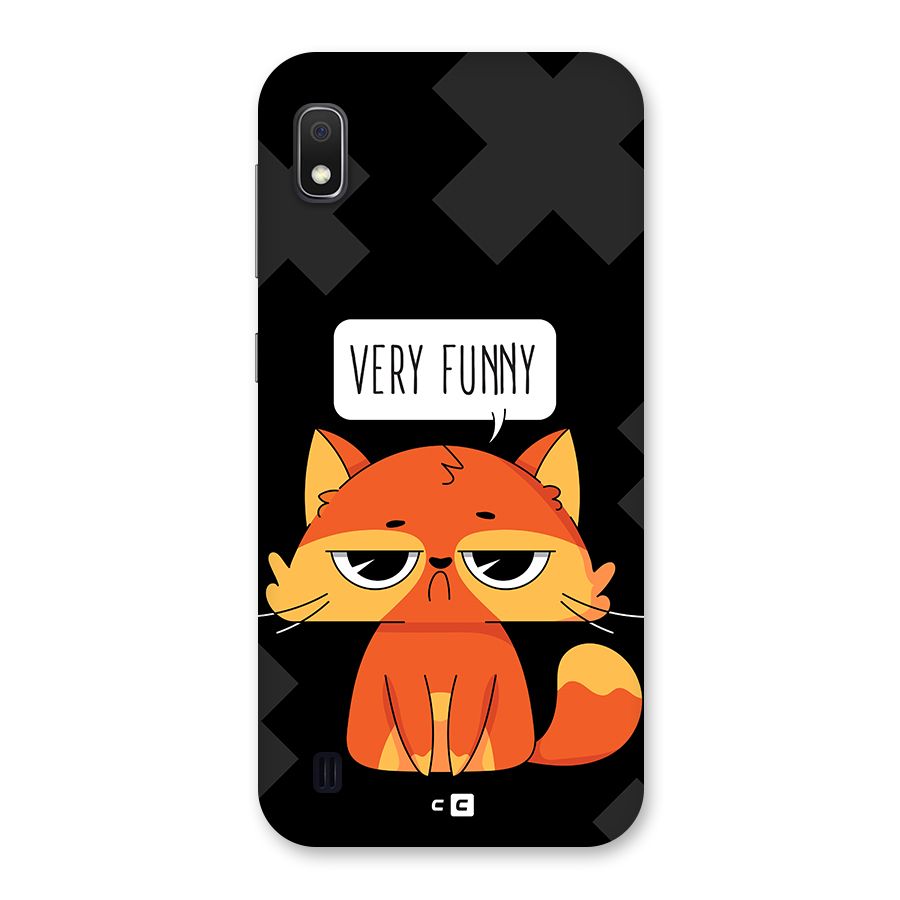 Very Funny Cat Back Case for Galaxy A10