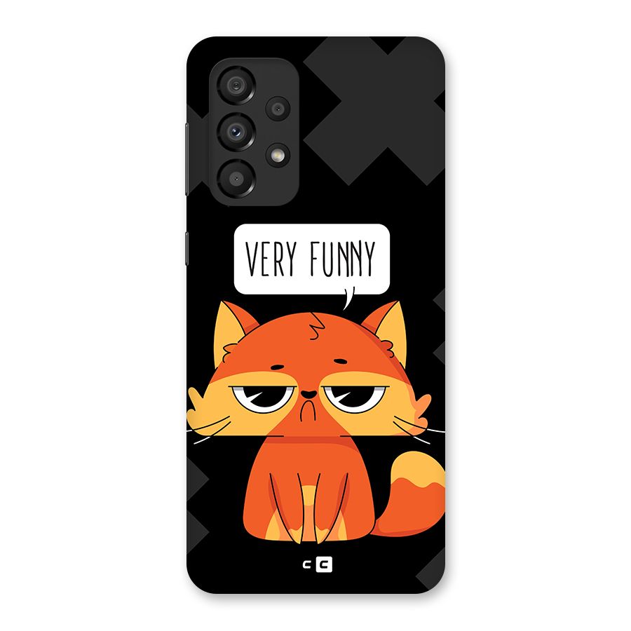 Very Funny Cat Back Case for Galaxy A33 5G