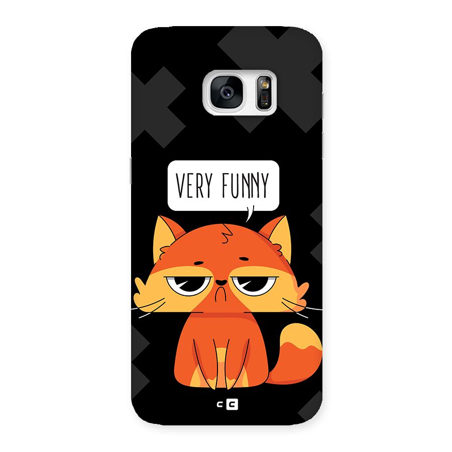 Very Funny Cat Back Case for Galaxy S7 Edge
