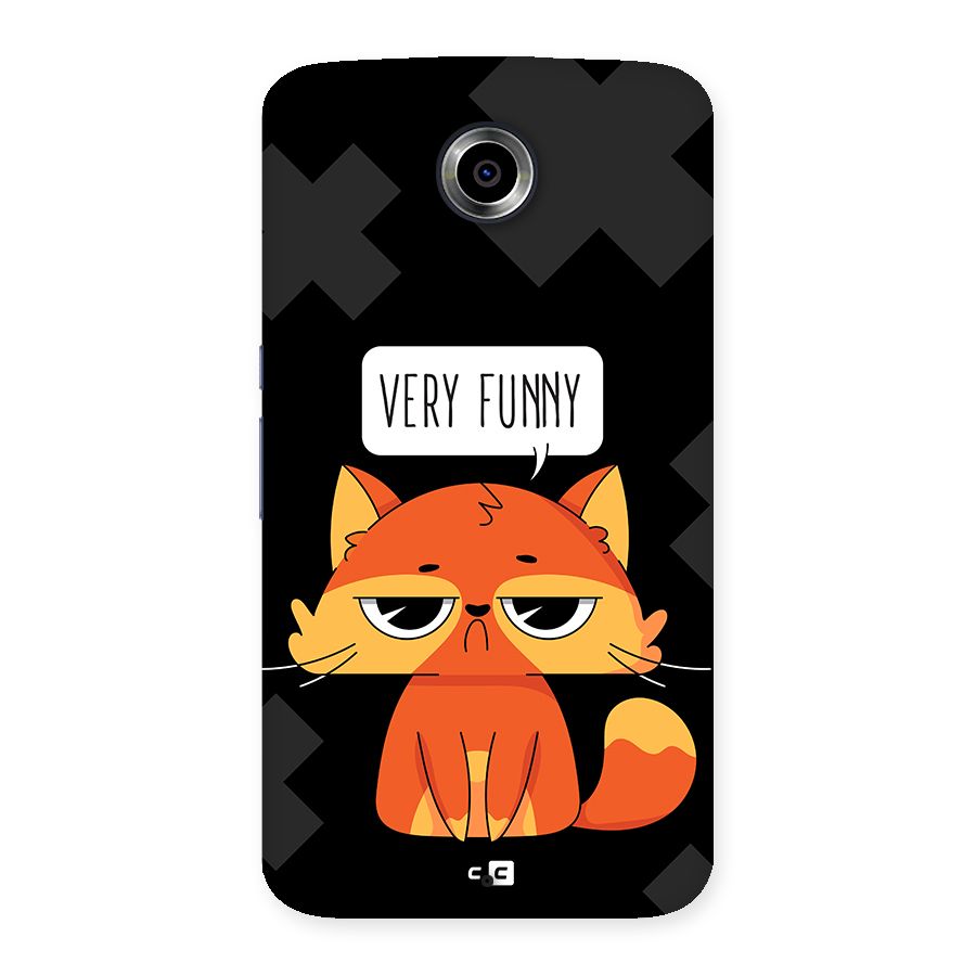 Very Funny Cat Back Case for Google Nexus 6