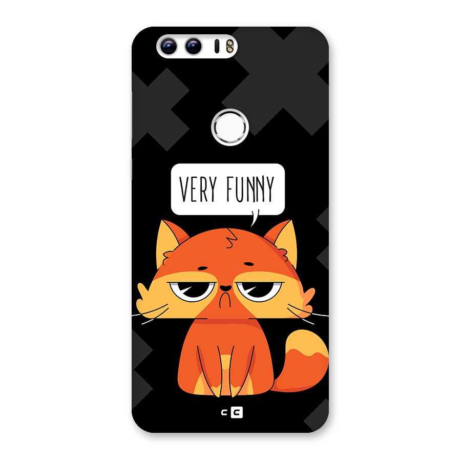 Very Funny Cat Back Case for Honor 8