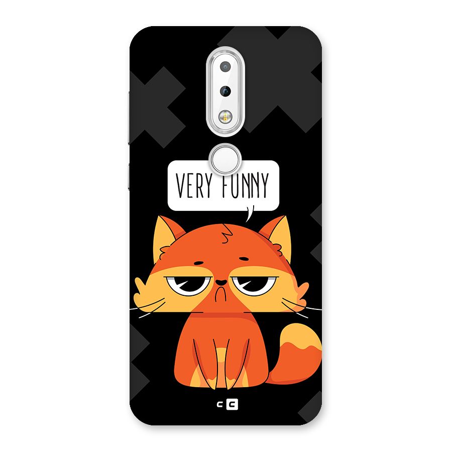 Very Funny Cat Back Case for Nokia 6.1 Plus