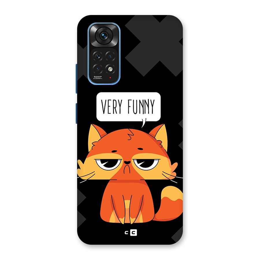 Very Funny Cat Back Case for Redmi Note 11S