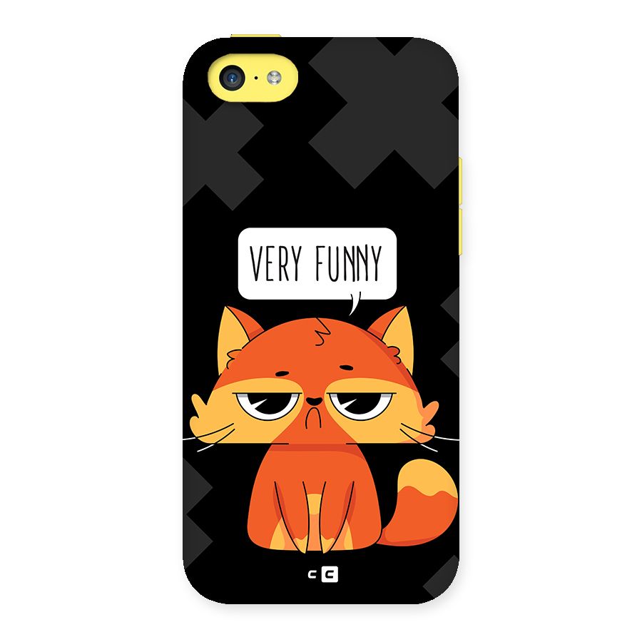 Very Funny Cat Back Case for iPhone 5C