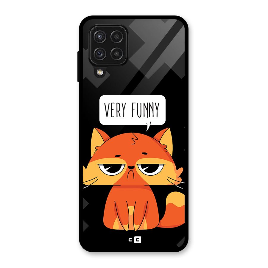 Very Funny Cat Glass Back Case for Galaxy A22 4G