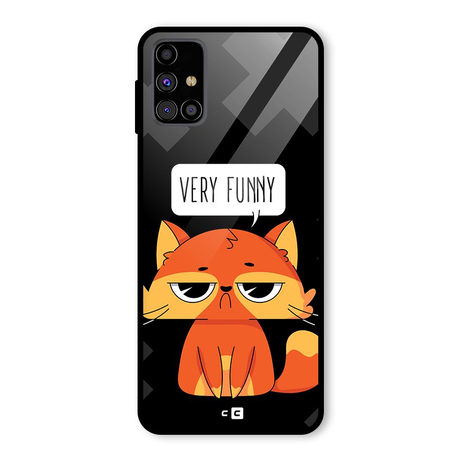 Very Funny Cat Glass Back Case for Galaxy M31s