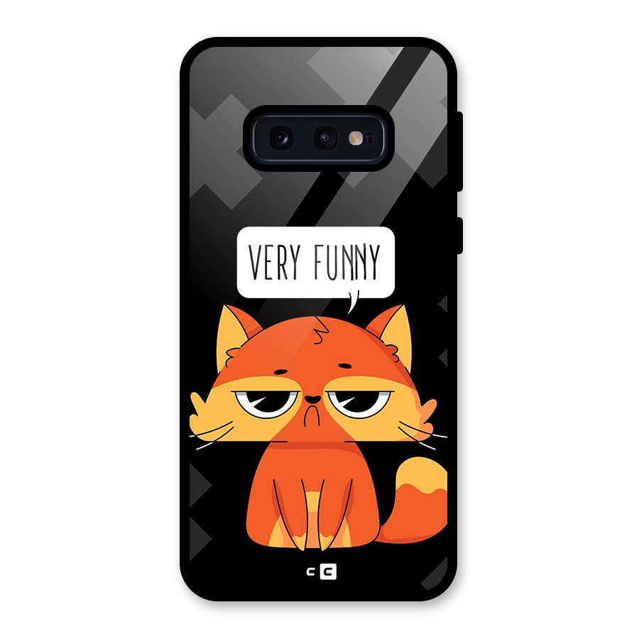 Very Funny Cat Glass Back Case for Galaxy S10e
