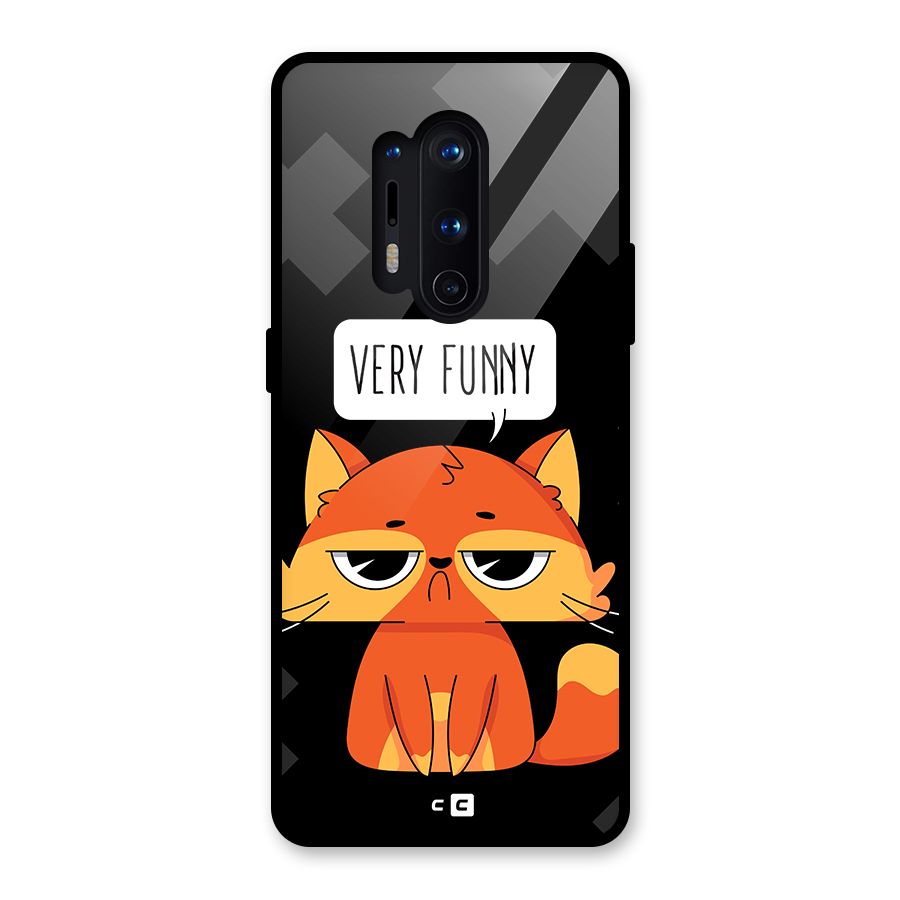 Very Funny Cat Glass Back Case for OnePlus 8 Pro