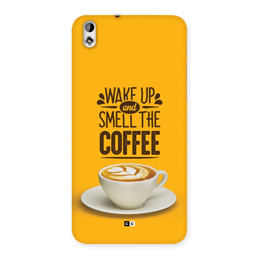 Wake Up Coffee Back Case for Desire 816g