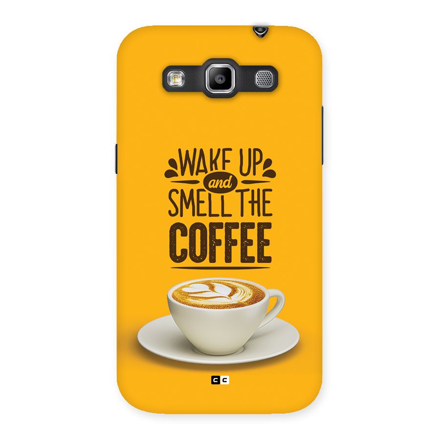 Wake Up Coffee Back Case for Galaxy Grand Quattro