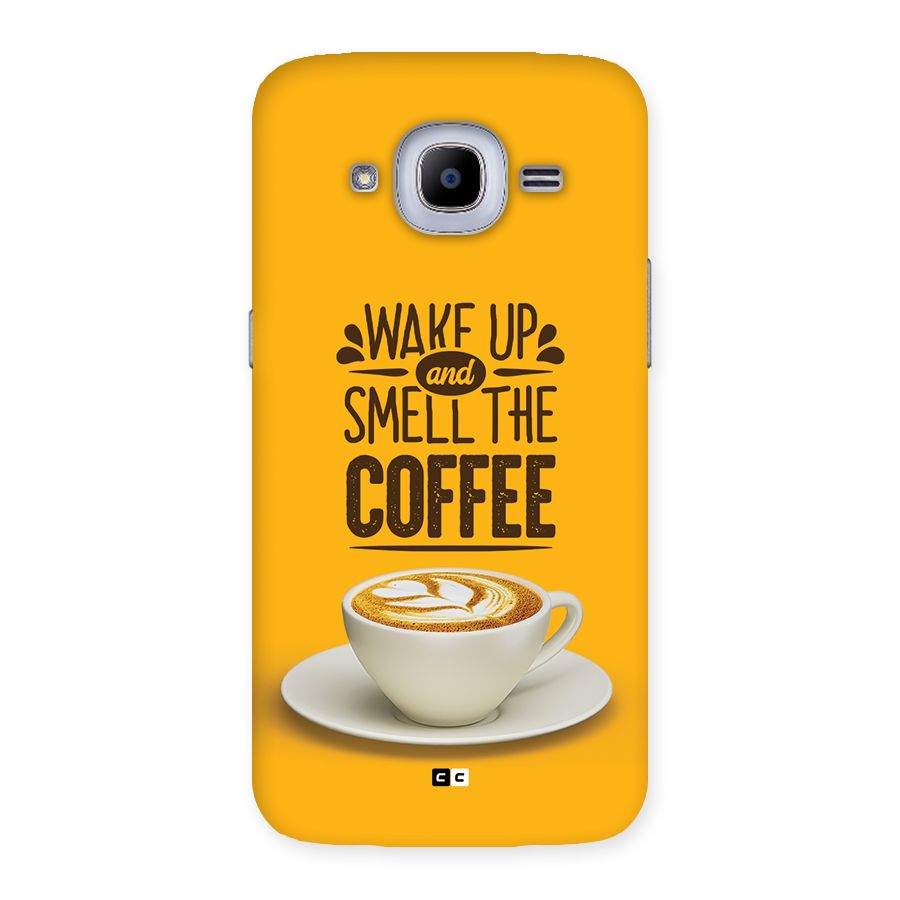 Wake Up Coffee Back Case for Galaxy J2 2016