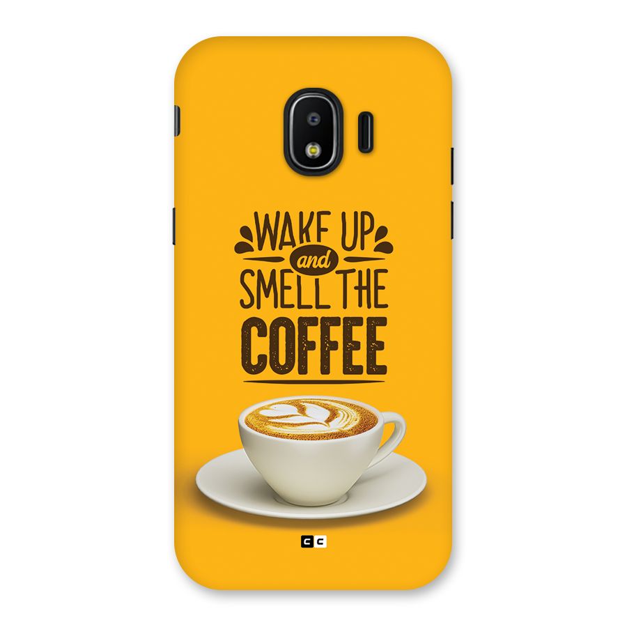 Wake Up Coffee Back Case for Galaxy J2 Pro 2018
