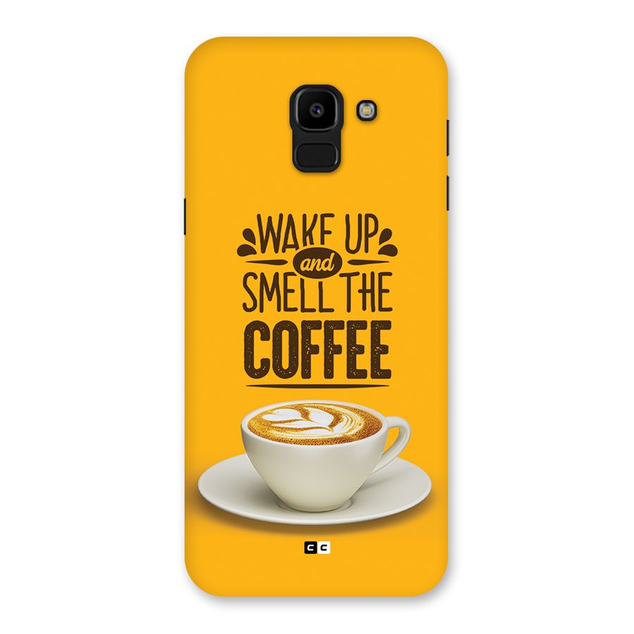 Wake Up Coffee Back Case for Galaxy J6