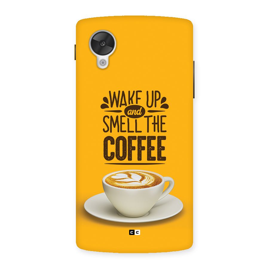 Wake Up Coffee Back Case for Google Nexus 5