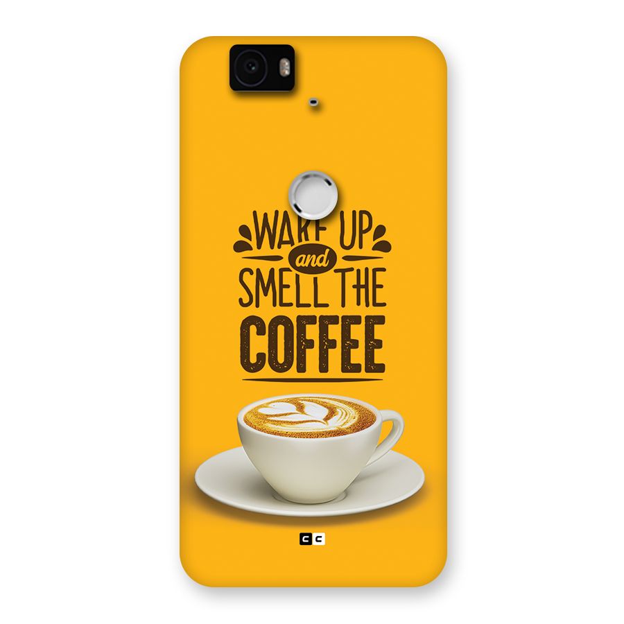 Wake Up Coffee Back Case for Google Nexus 6P