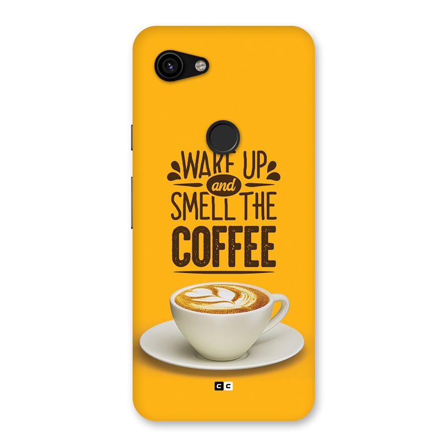 Wake Up Coffee Back Case for Google Pixel 3a