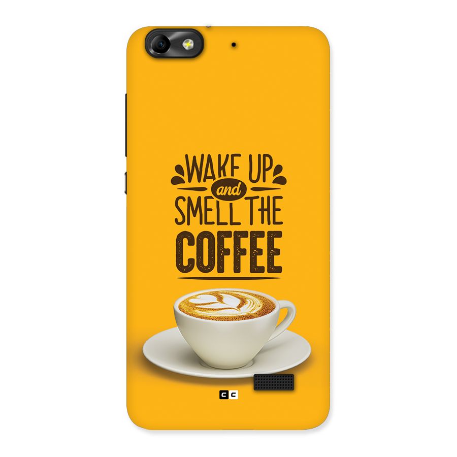 Wake Up Coffee Back Case for Honor 4C